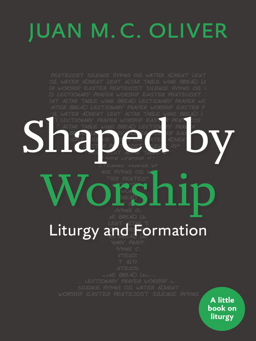 Title details for Shaped by Worship by Juan M. C. Oliver - Wait list